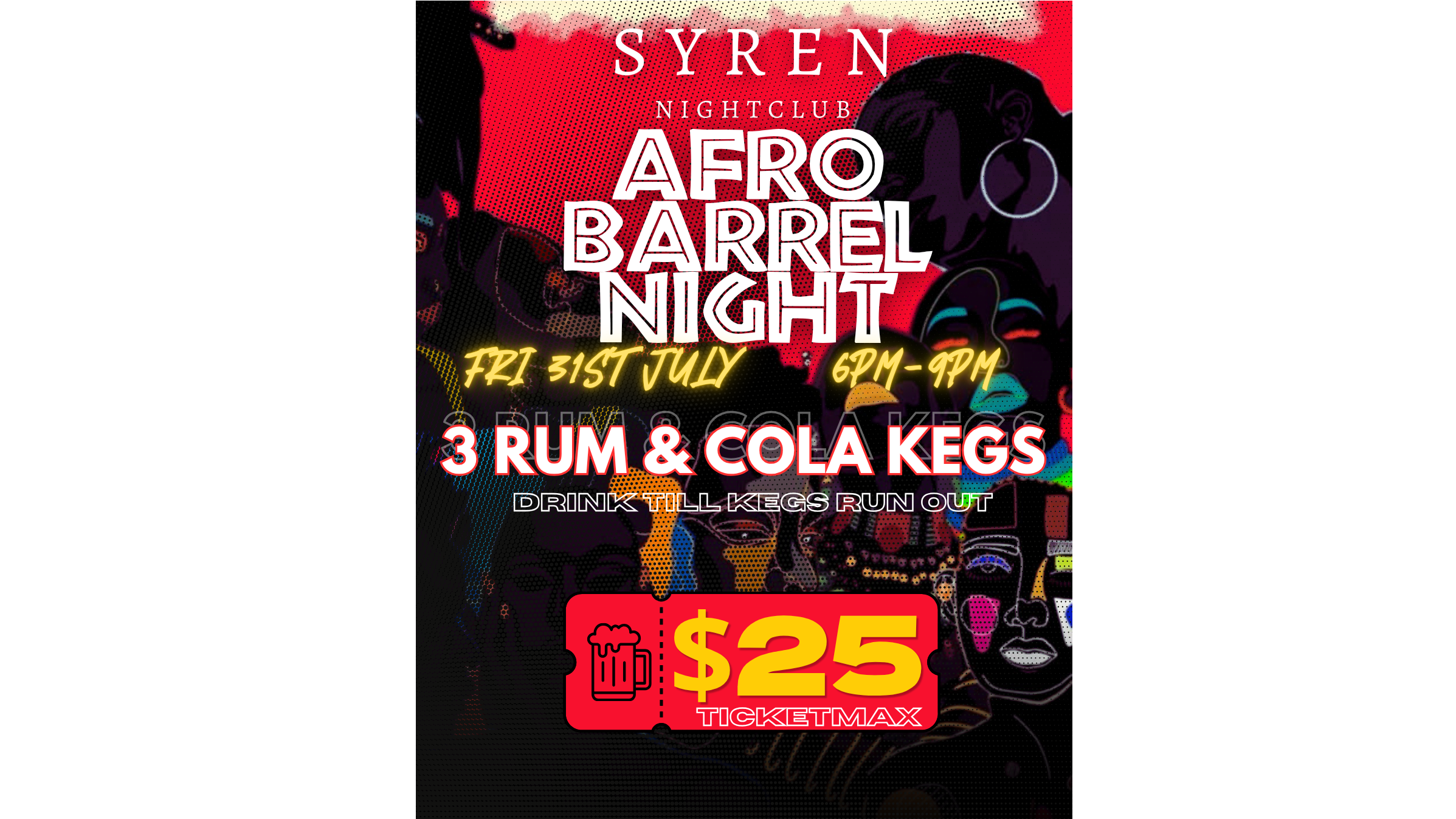 SYREN NIGHTCLUB AFRO BARREL NIGHT Poster